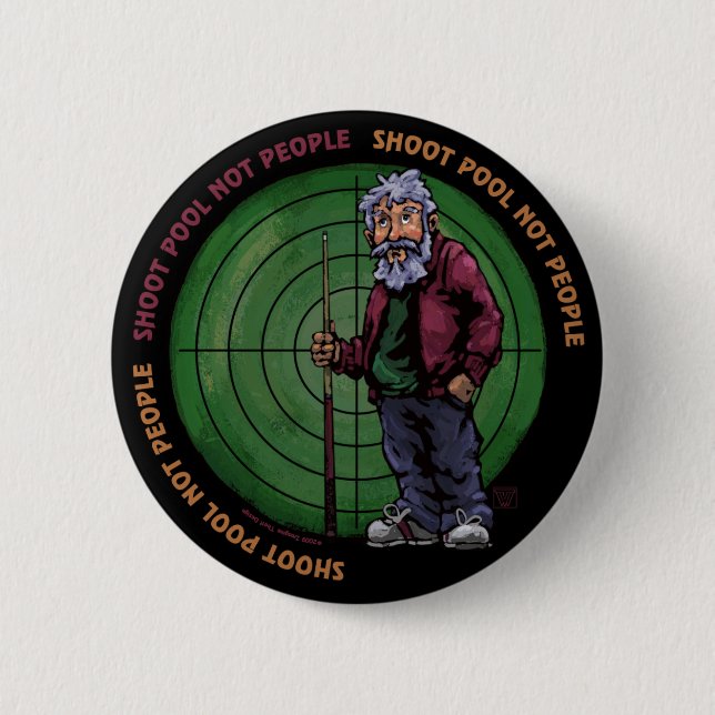 Badge Rond 5 Cm Shoot pool Not People (Devant)