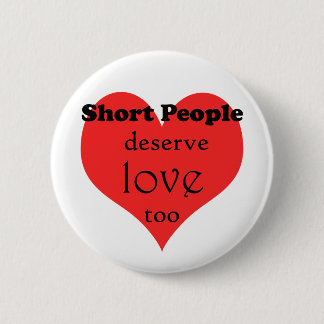 Badge Rond 5 Cm ShortPeopleDeseveLove-10x10
