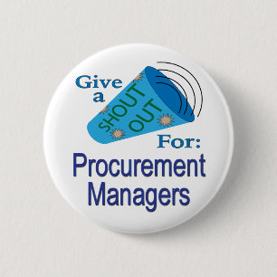 Badge Rond 5 Cm Shout Out pour les gestionnaires d'approvisionneme