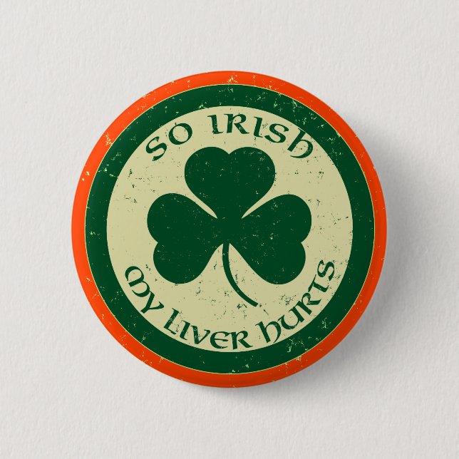 Badge Rond 5 Cm Si irlandais mon foie blesse le bouton (Devant)