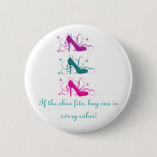 Badge Rond 5 Cm Si la chaussure adapte le bouton