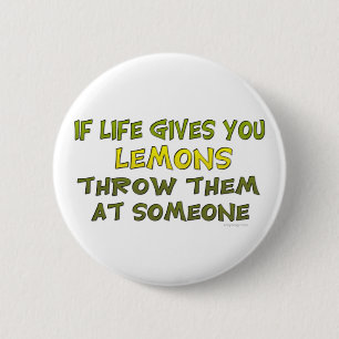 Badge Rond 5 Cm Si la vie vous donne le bouton citrons