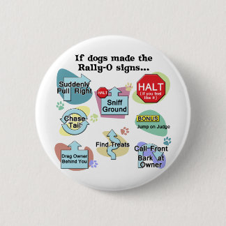 Badge Rond 5 Cm Si les chiens faits rassemblent des signes
