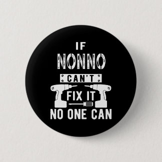 Badge Rond 5 Cm Si Nonno ne parvient pas à le réparer, personne ne