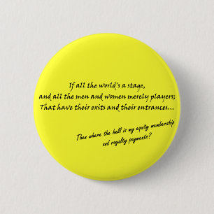 Badge Rond 5 Cm "Si tout le monde est une scène..."