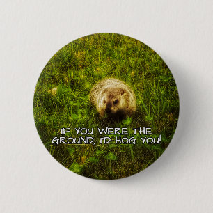 Badge Rond 5 Cm Si tu étais le sol, je te porterais !badge