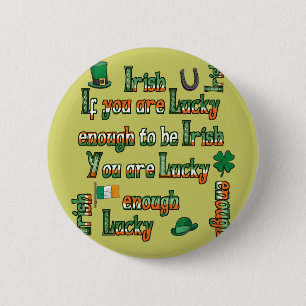 Badge Rond 5 Cm Si vous êtes assez chanceux pour être irlandais