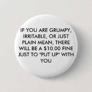 BADGE ROND 5 CM SI VOUS ÊTES MONTANT ÉLIGIBLE MAXIMUM GRINCHEUX,