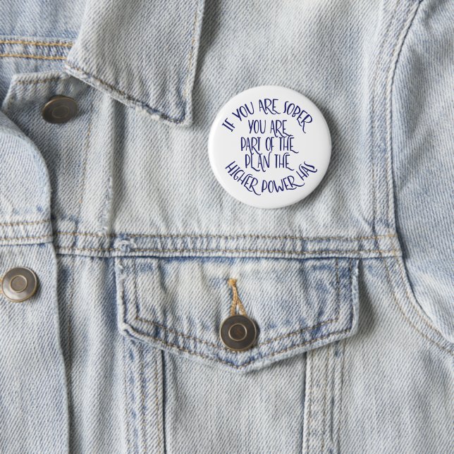 Badge Rond 5 Cm Si vous êtes sobre, vous faites partie du plan (En situation)
