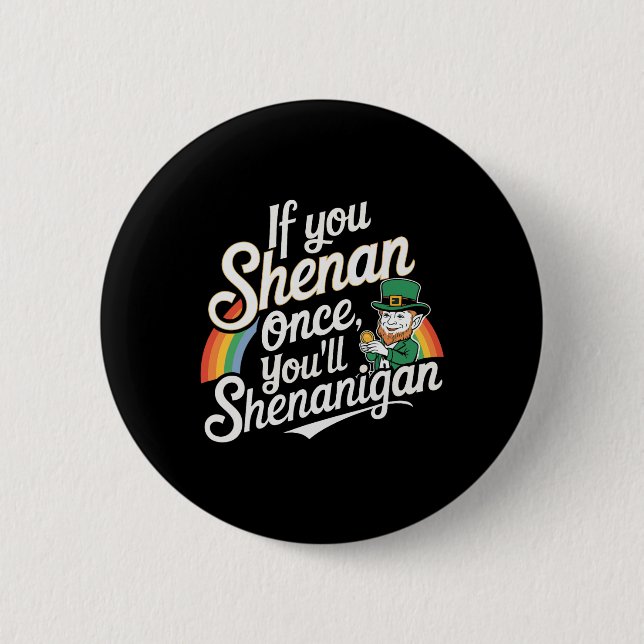 Badge Rond 5 Cm Si vous faites des bêtises une fois vous faites de (Devant)