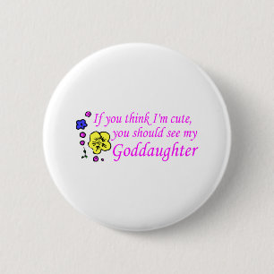 Badge Rond 5 Cm Si vous pensez Im mignon voir la ma filleule