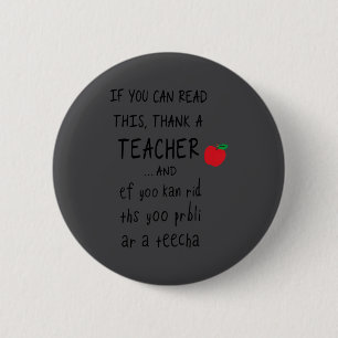 Badge Rond 5 Cm Si vous pouvez lire ceci, remerciez un professeur