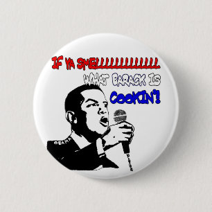 Badge Rond 5 Cm Si vous smelllll quel Barack est cookin'!
