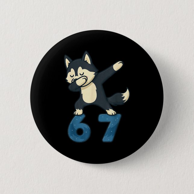 Badge Rond 5 Cm Siberian Husky Dog Dabbing 67 Meme Six Seven Funny (Devant)