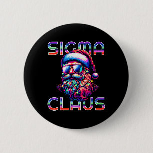 Badge Rond 5 Cm Sigma Claus drôle de Père Noël Noël Meme Ados Garç