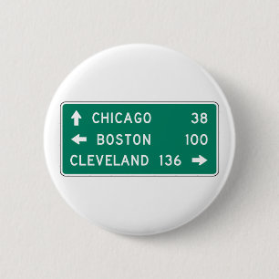 Badge Rond 5 Cm Signe de route de Chicago Boston Cleveland