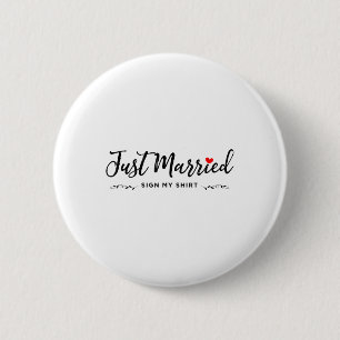 Badge Rond 5 Cm Signe juste marié Ma Chemise - Mariée & ; Groom