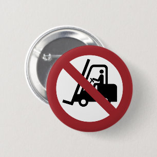 Badge Rond 5 Cm Signe Pas De Levage De Fourche