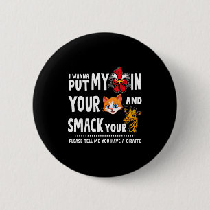 Badge Rond 5 Cm S'il vous plaît dites-moi que vous avez une girafe