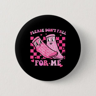 Badge Rond 5 Cm S'il vous plaît ne tombe pas amoureux de moi Rn Pc