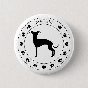 Badge Rond 5 Cm Silhouette de Lévrier Italien avec Pattes et Texte