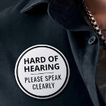 Badge Rond 5 Cm Simple minimaliste noir blanc texte difficile à en<br><div class="desc">Affichez vos besoins spéciaux en style avec ce badge simple et dur de l'ouïe de JessicaAmber. Ce bouton comporte le slogan "Dur de l'ouïe, s'il vous plaît parlez clairement" dans une police en gras facile à lire. Vous pouvez modifier le texte au besoin. A un design minimaliste noir et blanc....</div>