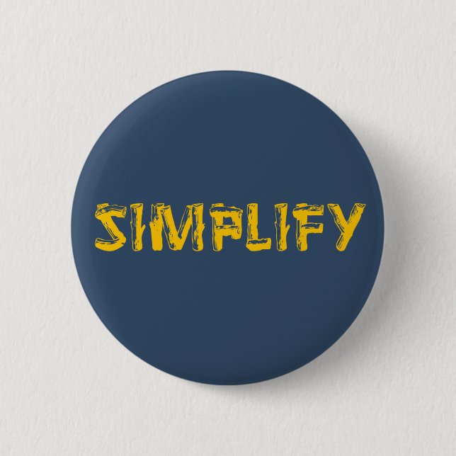 Badge Rond 5 Cm Simplifier (Devant)