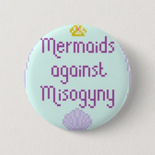 Badge Rond 5 Cm Sirènes contre Misandry