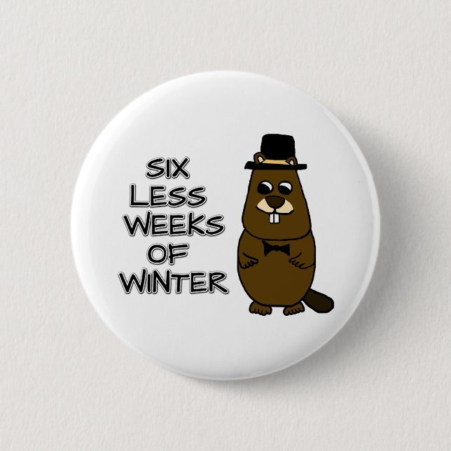 Badge Rond 5 Cm Six semaines de moins d'hiver (Devant)