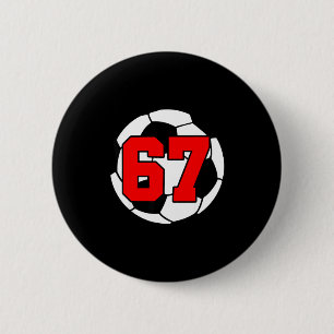 Badge Rond 5 Cm Six Seven 67 Football 6 7 Mème Drôle 6-7 Gen Alpha