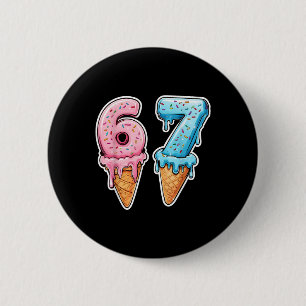 Badge Rond 5 Cm Six Seven 67 Glace Goutte Sport Cool Mème Drôle