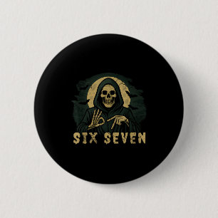 Badge Rond 5 Cm Six Seven 67 Grim Reaper Halloween Squelette Main 