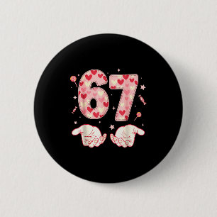 Badge Rond 5 Cm Six Seven 67 Mème 6 7 Saint-Valentin Cœur Hommes F