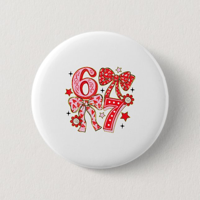 Badge Rond 5 Cm Six Seven 67 Meme Coquette Bow 6 7 Valentines Day  (Devant)