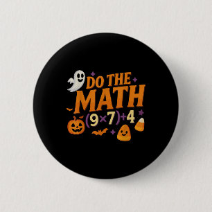 Badge Rond 5 Cm Six Seven 67 Mème Faites Le Calcul Halloween Alpha