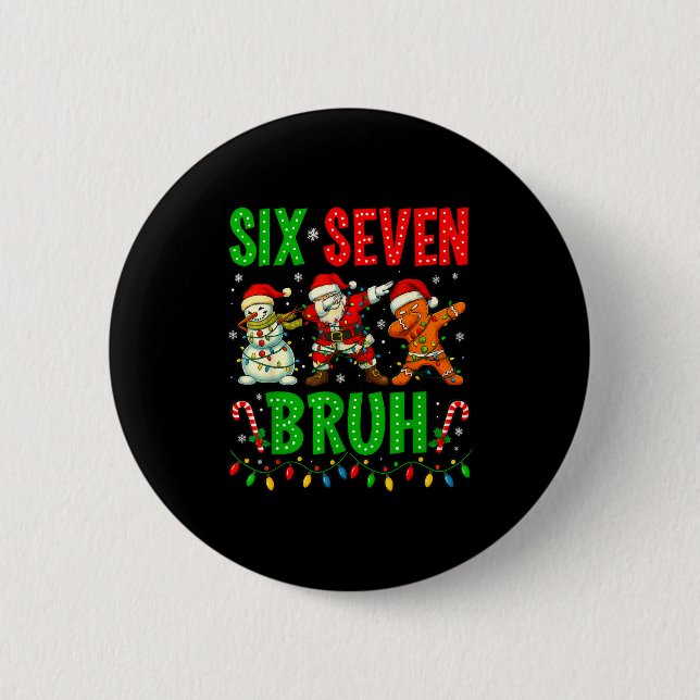 Badge Rond 5 Cm Six Seven 6 7 Meme Dabbing Santa Gingerbread Chris (Devant)