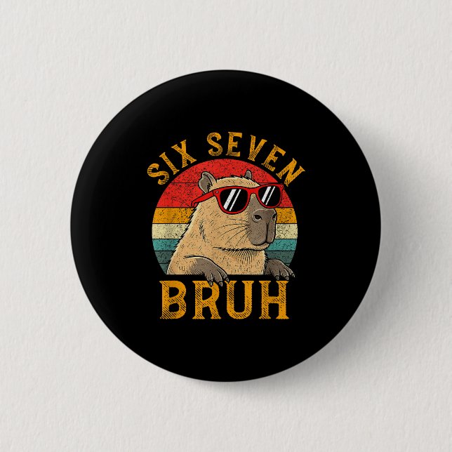Badge Rond 5 Cm Six Seven Bruh 67 Meme Funny Capybara Viral Six Se (Devant)