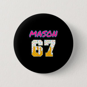 Badge Rond 5 Cm Six Seven Glace 67 Drôle Gen Alpha Maçon Mème