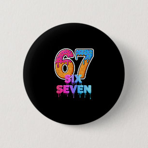Badge Rond 5 Cm Six Seven Glace Drip Génération Alpha Argot 6 7 Te