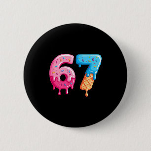 Badge Rond 5 Cm Six Seven Ice Cream Drip Cool Meme 67 Numéro Drôle