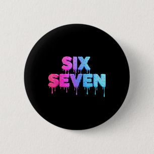 Badge Rond 5 Cm Six Seven Ice Cream Drip Gen Alpha Argot 6 7 Tenda
