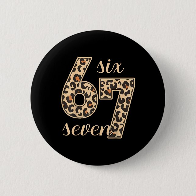 Badge Rond 5 Cm Six Seven Meme 6-7 Numéro Impression Léopard Gen Z (Devant)