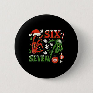 Badge Rond 5 Cm Six Seven Meme Noël 6-7 Noël Squelette Ha