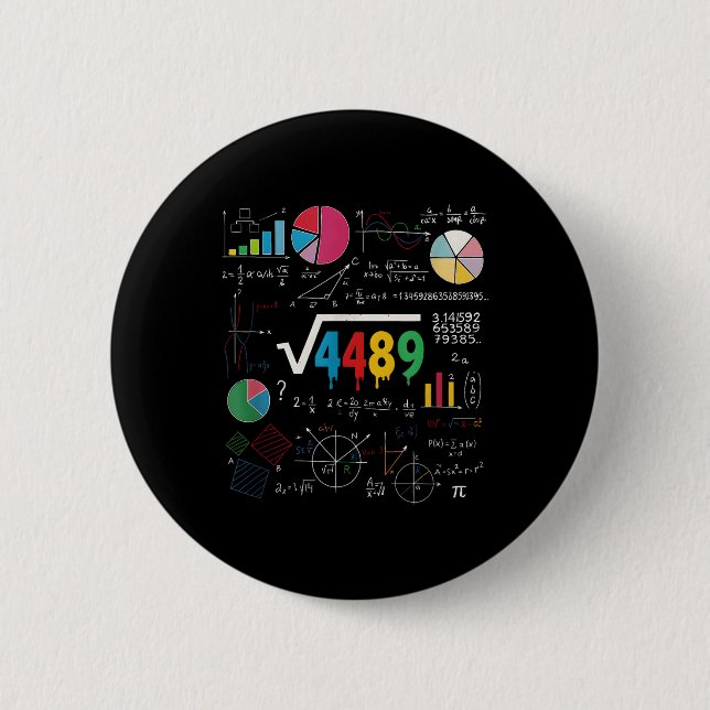 Badge Rond 5 Cm Six Seven Prof de maths 67 Mème Racine carrée 4489 (Devant)