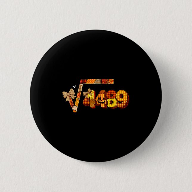 Badge Rond 5 Cm Sixty Seven 67 Meme Square Root 4489 Slang Math Te (Devant)