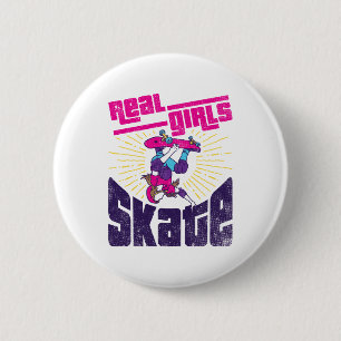 Badge Rond 5 Cm Skateboard Real Girls Patinage