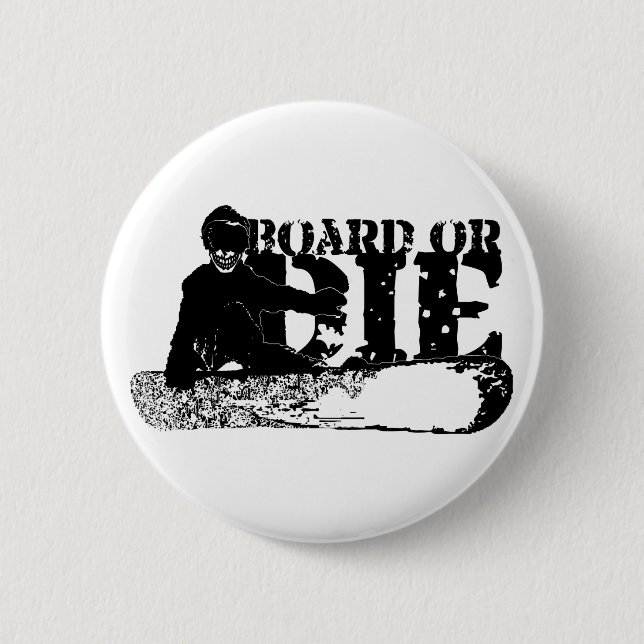 Badge Rond 5 Cm skeleboarder ou die. (Devant)