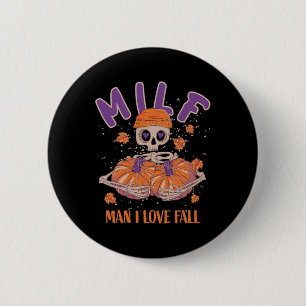 Badge Rond 5 Cm Skeleton Man I Love Fall Funny Skeleton Citrouille
