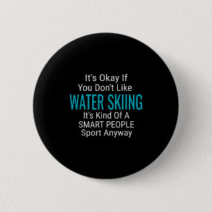 Badge Rond 5 Cm Ski nautique skieur d'eau skieurs d'eau drôle cita