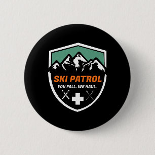 Badge Rond 5 Cm Ski Patrol You Fall We Haul Skier Assistance Skier